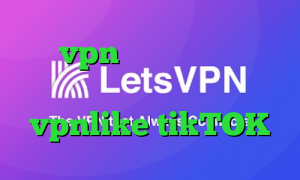 خرید vpn با سرعت عالی کانکشن سیسکو مک دانلود کانکشن هوشمند vpnlike tikTOK