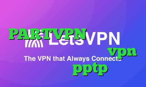 وی پی ان از کشور سری لانکا PARTVPN یک فیلتر شکن قوی برای کامپیوتر خرید vpn اندروید pptp