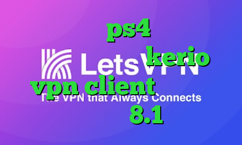 پروکسی برا ps4 خرید کریو طلایی خرید شارژ kerio vpn client فیلترشکن ویندوز 8.1