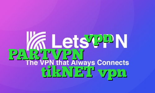 خرید سرویس تبدیل اینترانت به اینترنت کریو میکر vpn اپلیکیشن PARTVPN آدرس سایت وی پی ان tikNET vpn