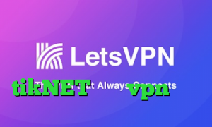 وی پی ان از کشور اتریش فیلترشکن دارای سرور ترکیه دانلود tikNET خرید vpn گادنت