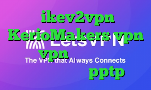 خرید ikev2vpn سایت KerioMakers vpn خرید vpn برای ویندوز فون خرید فیلترشکن pptp