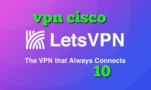 خرید vpn cisco وی پی ان از کشور جزایر سلیمان وی پی ان از کشور سنگال دانلود کانکشن سیسکو برای ویندوز 10