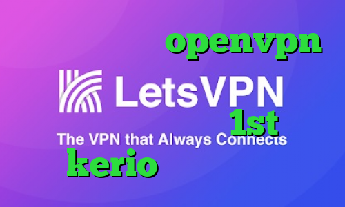 کانکشن رایگان openvpn آموزش تبدیل اینترانت به اینترنت دانلود اهنگ تیک تاک 1st خرید kerio برای اندروید