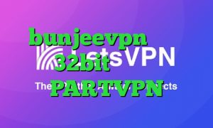 bunjeevpn دانلود کانکشن 32bit قیمت سهام عدالت PARTVPN
