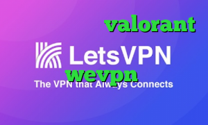 کاهش پینگ بازی valorant فیلترشکن ای پی ثابت برای بایننس اکانت wevpn تیک تاک عاشقانه جدید