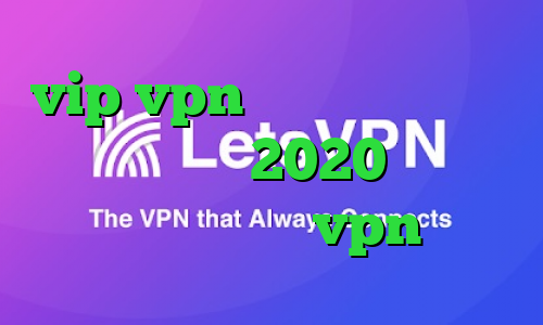 vip vpn کاهش دهنده ی پینگ تیک تاک های 2020 دانلود کانکشن جدید vpn