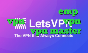 آدرس سایت وی پی ان emp vpn کانکشن هوشمند vpn اپلیکیشن vpn master آنتی فیلتر داونلود