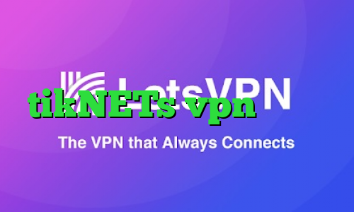 آنتی فیلتر تلگرام سایت tikNETs vpn تیک تاک عاشقی فیلترشکن برای دسکتاپ
