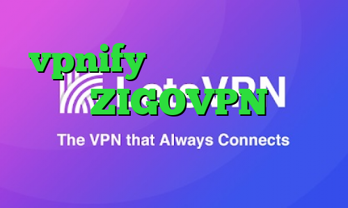 vpnify کرونا ویروس واکسن آدرس ZIGOVPN کریو برای اندروید