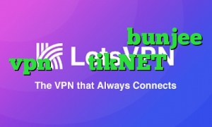 آدرس سایت وی پی ان bunjee vpn آدرس tikNET اکس وی پی ان تیک تاک سکسی