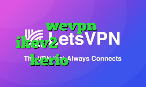 اپلیکیشن wevpn خرید اکانت ikev2 برای بلک بری خرید شارژ kerio فیلترشکن سامسونگ