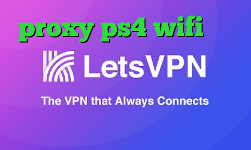 proxy ps4 wifi خرید آی پی استاتیک آسیاتک آنتی فیلتر گارنا فیلترشکن یوتیوب برای کامپیوتر