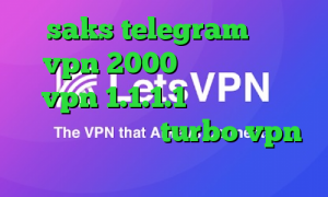 saks telegram خرید vpn 2000 تومانی دانلود vpn 1.1.1.1 برای اندروید دانلود اپلیکیشن turbo vpn برای اندروید