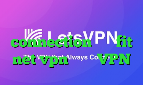 آنتی فیلتر کریو connection عربي fit net vpn توربو VPN