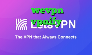 اپلیکیشن wevpn فیلترشکن اندروید vpnify فیلترشکن فری گیت برای ویندوز آنتی فیلتر رایگان برای کامپیوتر