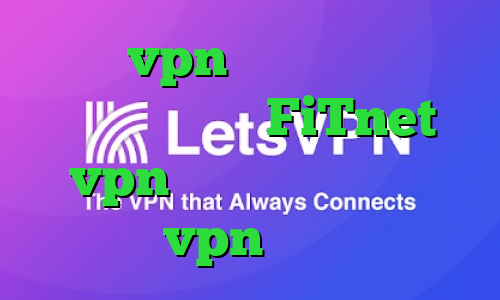 خرید vpn تست رایگان آدرس سایت وی پی ان FiTnet vpn تیک تاک خارجی جدید vpn میکرز