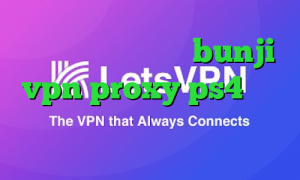 دانلود کانکشن زرین bunji vpn proxy ps4 خرید کاهش پینگ مودم زایکسل