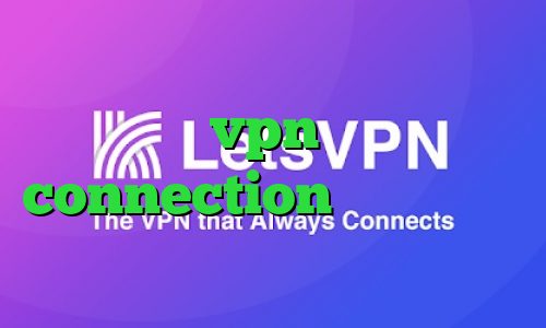دانلود کانکشن فیلتر شکن تونل خرید vpn تضمینی connection عربي تیک تاک ساعت اهنگ