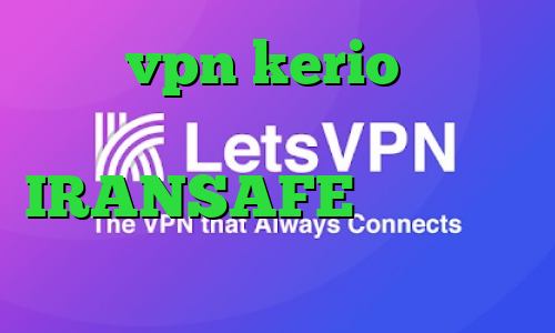 خرید vpn kerio پر سرعت کاهش پینگ در لپ تاپ اپلیکیشن IRANSAFE تیک تاک لئو رضا