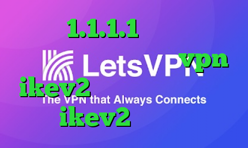 دانلود 1.1.1.1 دانلود کانکشن کریو برای لب تاب خرید vpn ikev2 برای ویندوزفون خرید اکانت ikev2 برای ویندوزفون
