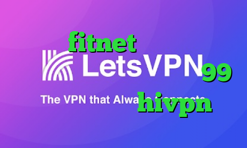 دانلود fitnet دانلود کانکشن وی پی ن اهنگ جدید تیک تاک 99 کانکشن هوشمند hivpn