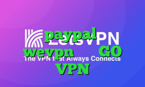 وی پی ان از کشور ویتنام آی پی برای paypal دانلود wevpn سایت GO VPN