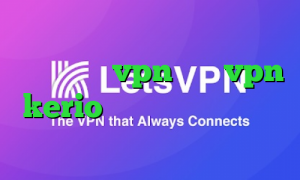 کانکشن فیلتر شکن اندروید دانلود کانکشن صبا vpn خرید vpn kerio برای موبایل ضد فیلتر نیمباز
