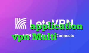 کاهش پینگ در ولورانت کانوکشن مایکروفر application vpn Multi وی پی ان
