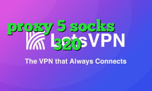 proxy 5 socks تیک تاک طبیعی باش 320 کاهش پینگ تایم اینستا گرام وی پی ان