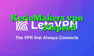 آدرس سایت وی پی ان KerioMakers vpn دانلود کانکشن 20speed برای ویندوز فیلترشکن نسخه پایین وی پی ان از کشور صربستان