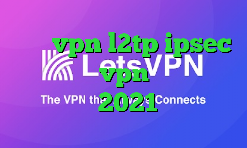 خرید vpn l2tp ipsec خرید شارژ vpn خرید آی پی گامبیا 2021 کی هست