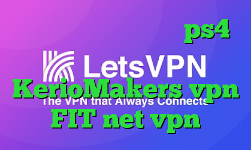 پروکسی برای اسپاتیفای ps4 روسیه واکسن کرونا سایت KerioMakers vpn FIT net vpn