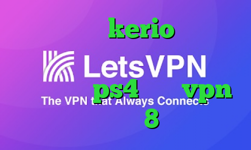 خرید کانکشن kerio وی پی ان از کشور لبنان نحوه استفاده پروکسی در ps4 خرید vpn ویندوز 8