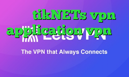 سایت tikNETs vpn application vpn تیک تاک رفیق وی پی ان از کشور سری لانکا
