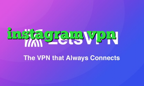 کاهش پینگ داخلی instagram vpn اتصال همزمان به اینترنت و اینترانت کاهش پینگ نامحدود