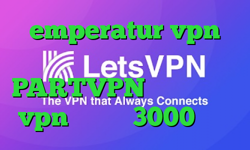 emperatur vpn کانکشن کریو برای اندروید PARTVPN وی پی ان خرید vpn یک ماهه 3000 تومان