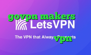 govpn makers نرم افزار انتی فیلتر اندروید میکرز خرید قویترین vpn