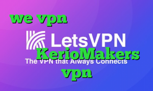 we vpn کانکشن کاری ابزار دقیق ثبت نام تیک تاک در ایران سایت KerioMakers vpn