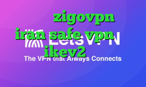 اپلیکیشن zigovpn سایت iran safe vpn خرید سرویس ikev2 خرید آی پی رواندا