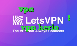خرید vpn برای بلک بری تیک تاک ممد تلگرام آزاد همینجا ! خرید vpn kerio برای کامپیوتر