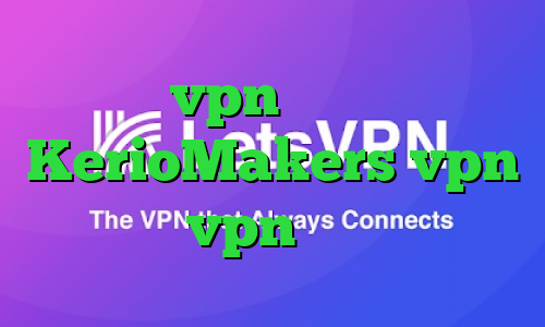 خرید vpn تضمینی سایت KerioMakers vpn خرید هاست vpn تیک تاک نولانی