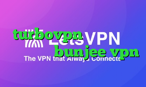 دانلود کانکشن هوشمند turbovpn ثبت نام سهام عدالت سایت bunjee vpn فیلترشکن گوگل کامپیوتر