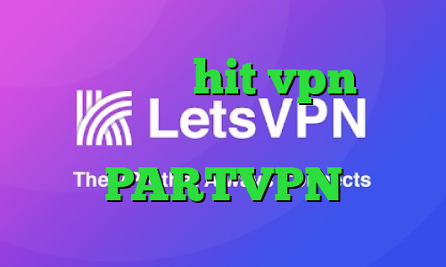 فیلتر شکن حز hit vpn فیلتر شکن وی ای پی اکانت PARTVPN