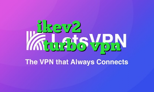 خرید ikev2 دانلود کانکشن هوشمند turbo vpn وی پی ان از کشور ویتنام کانکشن اینترنت
