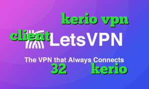 خرید شارژ kerio vpn client چالش تیک تاک احمد ذوقی برای کاهش پینگ چه کنیم دانلود کانکشن 32 بیتی kerio
