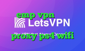 سایت emp vpn وی پی ان از کشور کنگو کانکشن موبایل proxy ps4 wifi