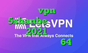 خرید vpn چین 5shanbe تیک تاک کاملا جدید 2021 دانلود کنید فیلترشکن برای ویندوز 64 بیتی