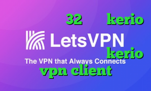 دانلود کانکشن 32 بیتی kerio فیلتر شکن قوی برای همراه اول واکسن کرونا در چین خرید اکانت kerio vpn client