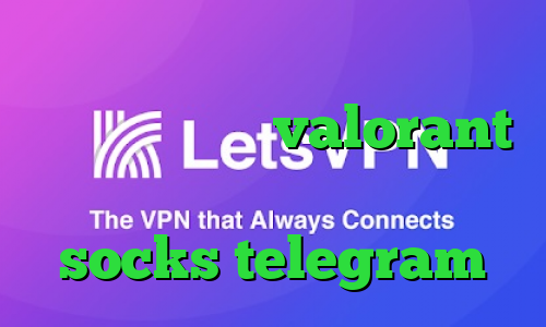 دانلود کانکشن سیسکو برای ویندوز کاهش پینگ بازی valorant آنتی فیلتر هات اسپات اندروید socks telegram